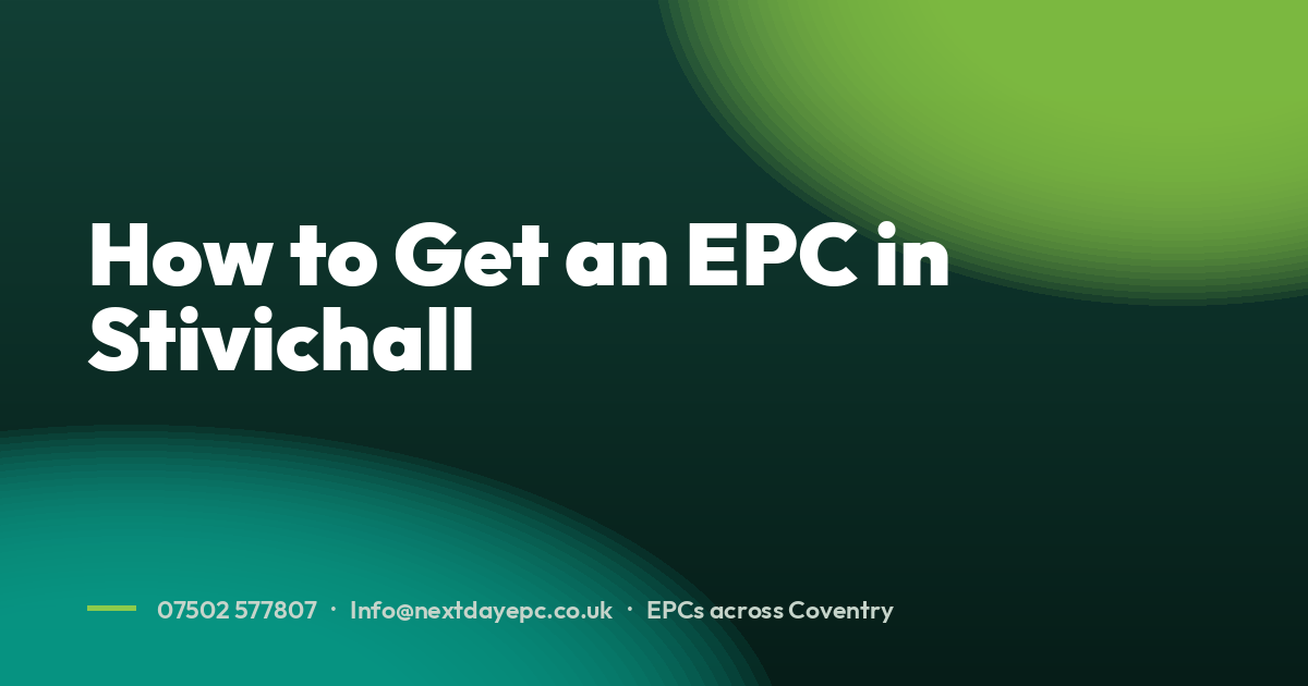 How to Get an EPC in Stivichall