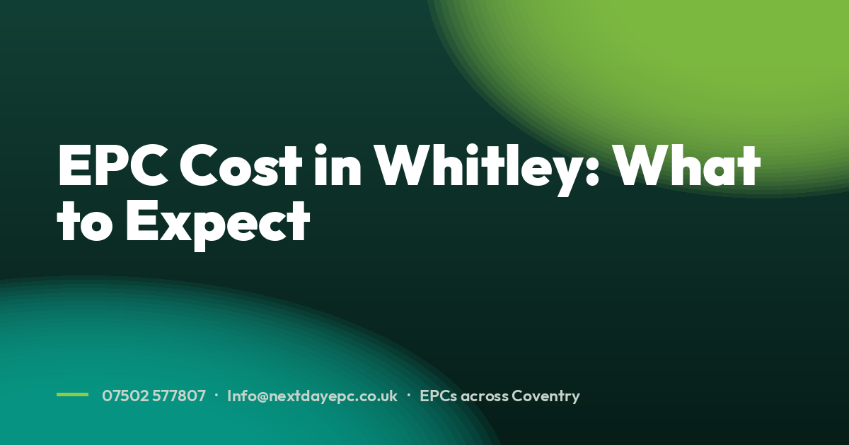 EPC Cost in Whitley: What to Expect