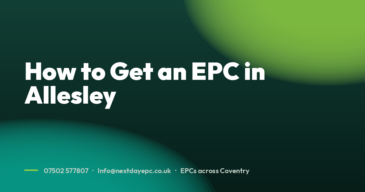 How to Get an EPC in Allesley